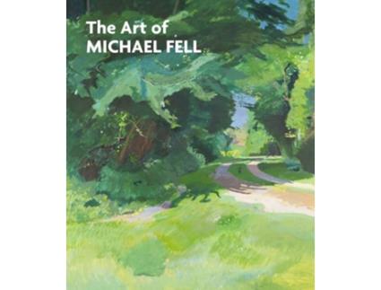 Livro The Art of Michael Fell de Andrew Wilton (Inglês - Capa Dura)