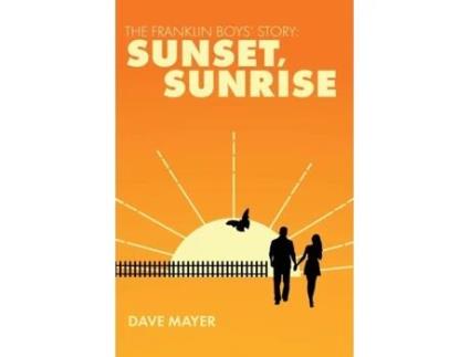 Livro The Franklin Boys' Story: Sunset, Sunrise Dave Mayer (Inglês)