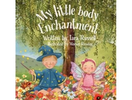 Livro My little body enchantment Tara Russell (Inglês)