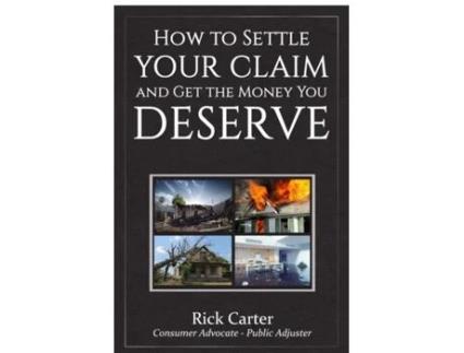 Livro How to Settle Your Claim and Get The Money You Deserve Rick Carter (Inglês)