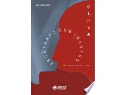 Livro ESCUTANDO COM IMAGENS - CLINICA PSICANALITICA de TAMBURRINO, GINA (Português do Brasil)
