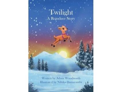 Livro Twilight A Reindeer Story de Adam Woodworth (Inglês)