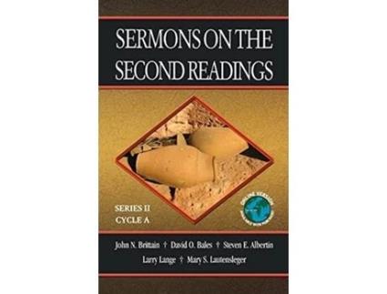 Livro Sermons on the Second Readings: Series II, Cycle A John N. Brittain, David O. Bales et al. (Inglês)