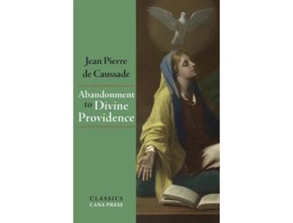 Livro Abandonment to Divine Providence Jean Pierre de Caussade (Inglês)