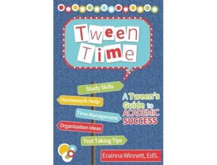 Livro Tween Time: A Tween's Guide to Academic Success (Tween Success Series) Erainna Winnett (Inglês)