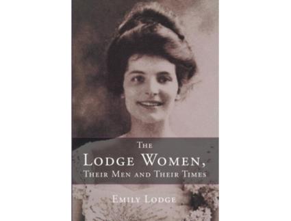 Livro The Lodge Women, Their Men and Their Times Emily Lodge (Inglês)