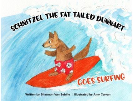 Livro Schnitzel the Fat Tailed Dunnart Goes Surfing Shannon Van Sebille (Inglês)