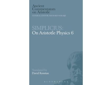 Livro Simplicius: On Aristotle Physics 6 (Ancient Commentators on Aristotle) David Konstan (Inglês)