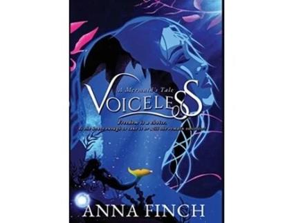 Livro Voiceless: A Mermaid's Tale Anna Finch (Inglês)