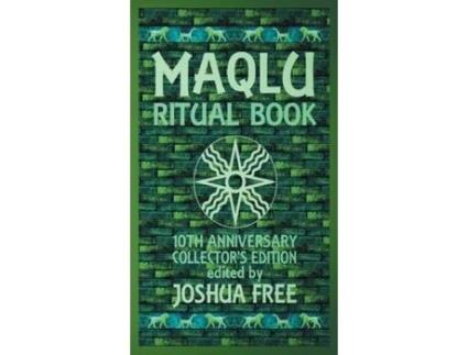 Livro The Maqlu Ritual Book: A Pocket Companion to Babylonian Exorcisms, Banishing Rites & Protective Spells Joshua Free (Inglês)