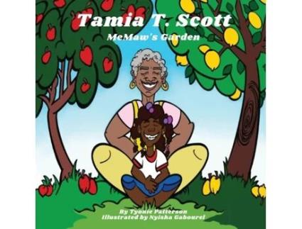 Livro Tamia T. Scott: MeMaw's Garden (Tamia T. Scott Series) Tyonie T Patterson (Inglês)