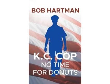 Livro K.C. Cop No Time for Donuts de Bob Hartman (Inglês)