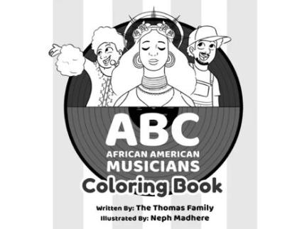 Livro ABC - African American Musicians Coloring Book The Thomas Family (Inglês)