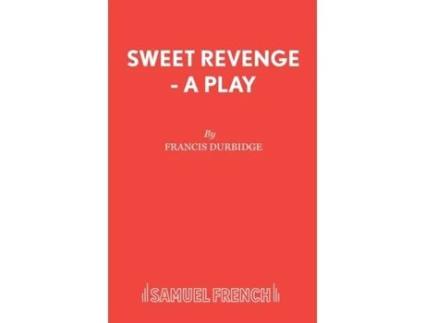 Livro Sweet Revenge - A Play Francis Durbidge (Inglês)