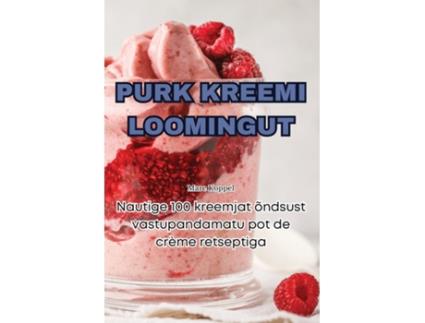 Livro PURK KREEMI LOOMINGUT de Mare Koppel (Inglês)