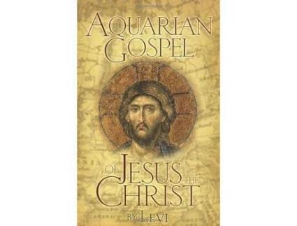 Livro the aquarian gospel of jesus christ de levi h. dowling (inglês)