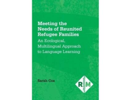 Livro Meeting the Needs of Reunited Refugee Families de Sarah Cox (Inglês - Capa Dura)