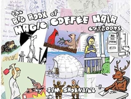 Livro The Big Book of Magic Coffee Hair Cartoons Jim Shoenbill (Inglês)