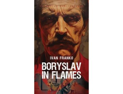 Livro Boryslav in Flames de Ivan Franko (Inglês)