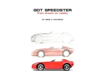 Livro GDT Speedster From Dream to Reality Gene D. Dickirson (Inglês)