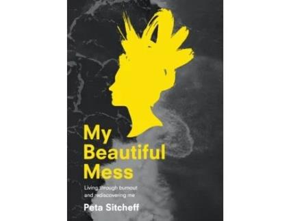 Livro My Beautiful Mess Peta Sitcheff (Inglês)
