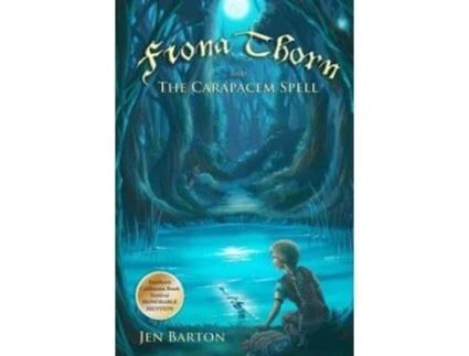 Livro Fiona Thorn and the Carapacem Spell Jen Barton (Inglês)