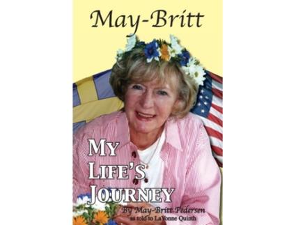 Livro May-Britt My Life's Journey May-Britt Pedersen, LaVonne Quinth (Inglês)