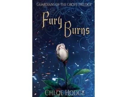 Livro Fury Burns (Guardians of the Grove) Chloe Hodge (Inglês)