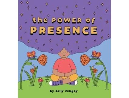 Livro The Power of Presence Sally Celigoy (Inglês)