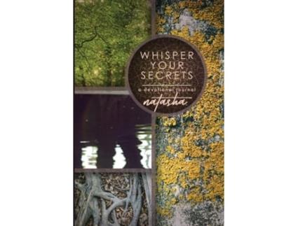 Livro Whisper Your Secrets: A Devotional Journal Natasha (Inglês)
