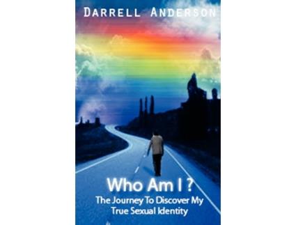 Livro Who Am I ? The Journey To Discover My True Sexual Identity Darrell Anderson (Inglês)