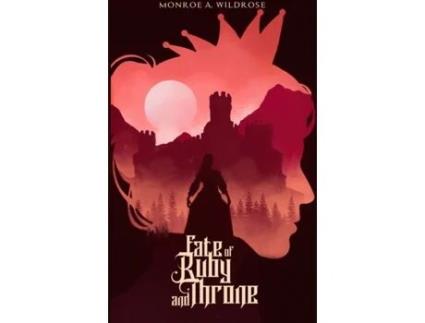 Livro Fate of Ruby and Throne (Seas of Marecult Duology) Monroe Wildrose, Monroe Wildrose (Inglês)