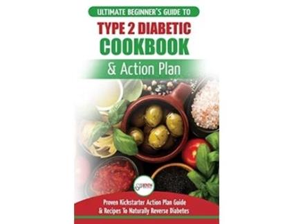 Livro Type 2 Diabetes Cookbook amp Action Plan de Jennifer Louissa (Inglês)