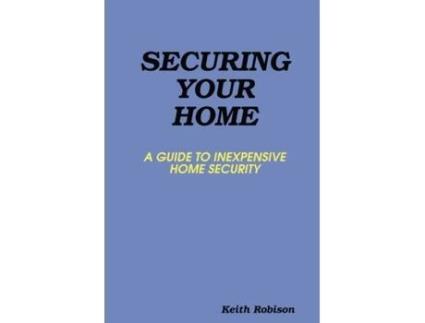 Livro Securing Your Home Keith Robison (Inglês)