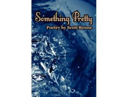 Livro Something Pretty Scott Benne (Inglês)