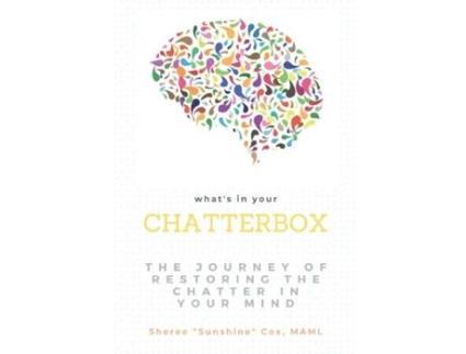 Livro What's in Your Chatterbox Sheree Cox (Inglês)