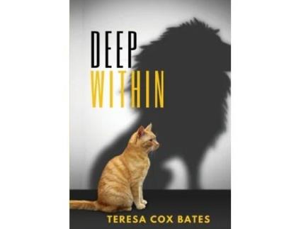 Livro Deep Within Teresa Cox-Bates (Inglês)