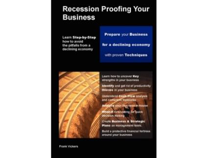 Livro Recession Proofing Your Business Frank Vickers (Inglês)