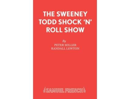 Livro The Sweeney Todd Shock 'n' Roll Show Peter Miller, Randall Lewton (Inglês)