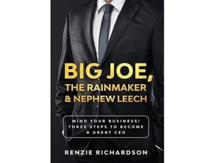 Livro Big Joe, The Rainmaker & Nephew Leech Renzie L. Richardson (Inglês)