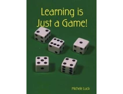Livro Learning is Just a Game! Michele Luck (Inglês)