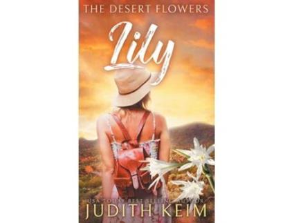 Livro The Desert Flowers - Lily de Judith Keim (Inglês)