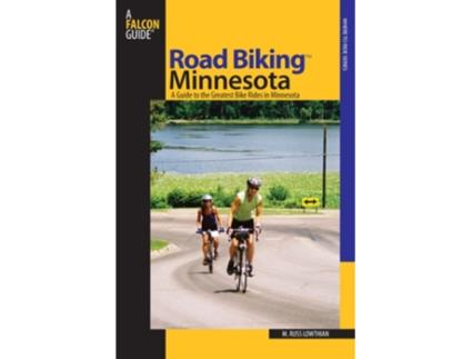 Livro Road Biking Minnesota de Russ M Lowthian (Inglês)