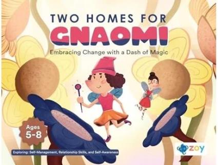 Livro Two Homes for Gnaomi Embracing Change with a Dash of Magic de Zoy LLC (Inglês)