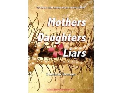 Livro Mothers Daughters Liars de Patricia Roman (Inglês)