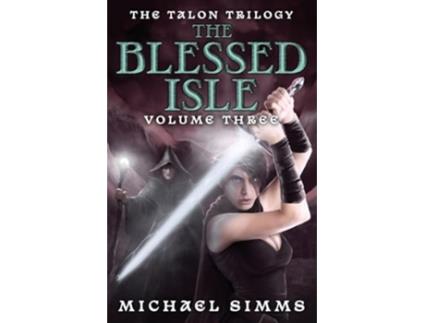 Livro The Blessed Isle de Michael SIMMs (Inglês)