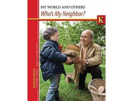 Livro Kindergarten Stepping Stones: Who's My Neighbor? Daily Lesson Guide SDA K CURRICULUM ROYALTY ESCROW (Inglês)