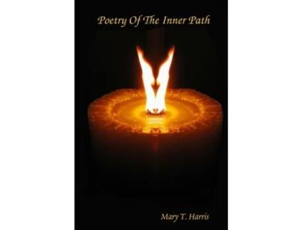 Livro Poetry Of The Inner Path Mary T. Harris (Inglês)