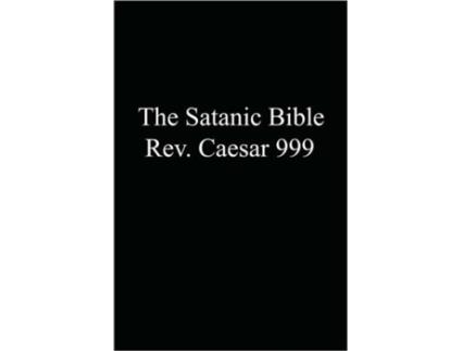 Livro The Satanic Bible Rev. Caesar 999 (Inglês)