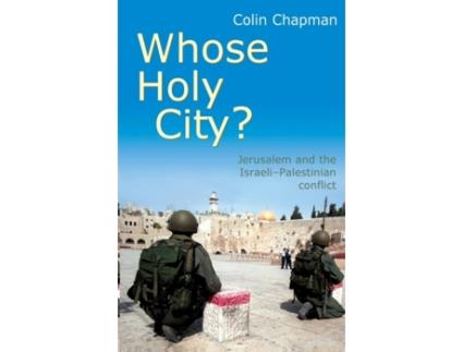 Livro Whose Holy City? Colin Chapman (Inglês)
